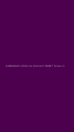 Tampilan Antarmuka Aplikasi Kumbang4d Login Link Alternatif Sbobet Terbaru - 3