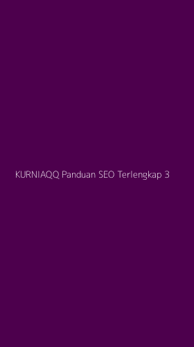 Tampilan Antarmuka Aplikasi Kurniaqq Panduan Seo Terlengkap - 3