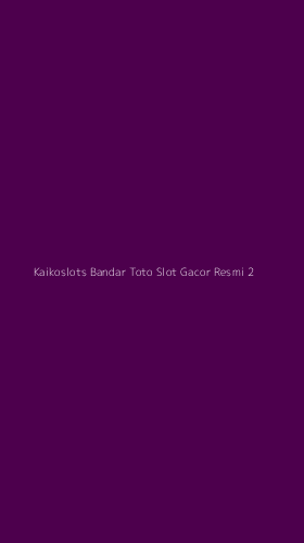 Tampilan Antarmuka Aplikasi Kaikoslots Bandar Toto Slot Gacor Resmi - 2