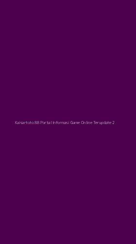 Tampilan Antarmuka Aplikasi Kaisartoto 88 Portal Informasi Game Online Terupdate - 2