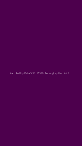 Tampilan Antarmuka Aplikasi Kaitoto Rtp Data Sgp Hk Sdy Terlengkap Hari Ini - 2
