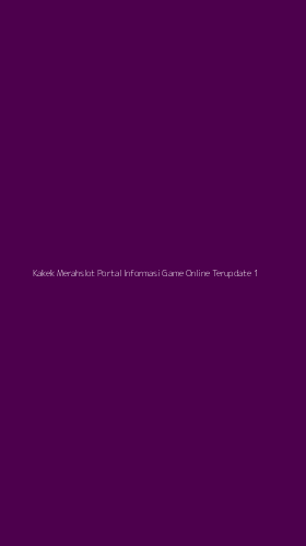 Tampilan Antarmuka Aplikasi Kakek Merahslot Portal Informasi Game Online Terupdate - 1