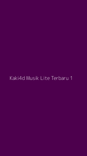 Tampilan Antarmuka Aplikasi Kaki4d Musik Lite Terbaru - 1
