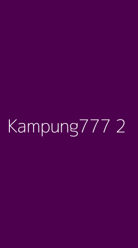 Tampilan Antarmuka Aplikasi Kampung777 - 2
