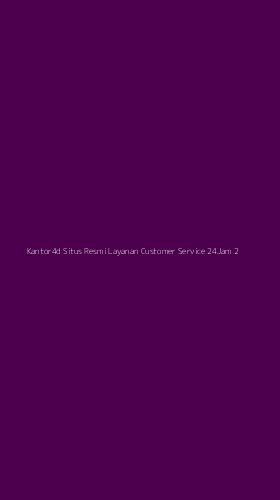 Tampilan Antarmuka Aplikasi Kantor4d Situs Resmi Layanan Customer Service 24jam - 2