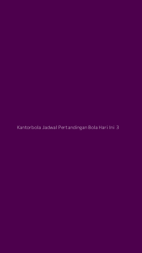 Tampilan Antarmuka Aplikasi Kantorbola Jadwal Pertandingan Bola Hari Ini - 3