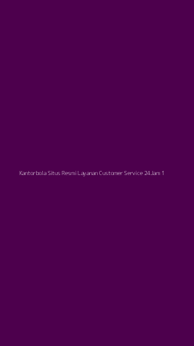 Tampilan Antarmuka Aplikasi Kantorbola Situs Resmi Layanan Customer Service 24jam - 1