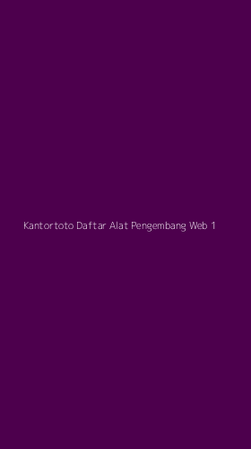 Tampilan Antarmuka Aplikasi Kantortoto Daftar Alat Pengembang Web - 1