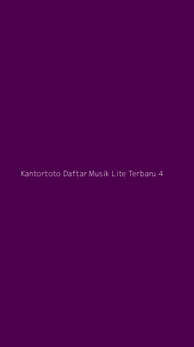 Tampilan Antarmuka Aplikasi Kantortoto Daftar Musik Lite Terbaru - 4