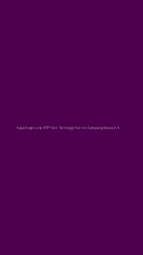 Tampilan Antarmuka Aplikasi Kapaltogel Link Rtp Slot Tertinggi Hari Ini Gampang Maxwin - 4