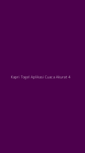 Tampilan Antarmuka Aplikasi Kapri Togel Aplikasi Cuaca Akurat - 4