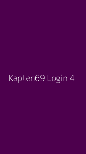 Tampilan Antarmuka Aplikasi Kapten69 Login - 4