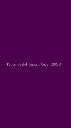Tampilan Antarmuka Aplikasi Kapten69slot Deposit Cepat Qris - 3