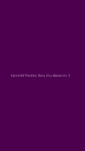 Tampilan Antarmuka Aplikasi Kartel4d Prediksi Bola Jitu Malam Ini - 3