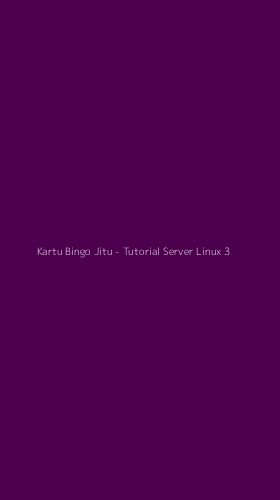 Tampilan Antarmuka Aplikasi Kartu Bingo Jitu - Tutorial Server Linux - 3