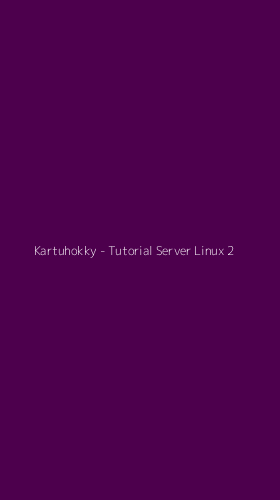 Tampilan Antarmuka Aplikasi Kartuhokky - Tutorial Server Linux - 2