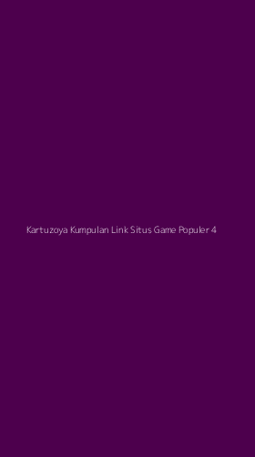 Tampilan Antarmuka Aplikasi Kartuzoya Kumpulan Link Situs Game Populer - 4