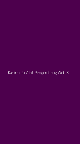 Tampilan Antarmuka Aplikasi Kasino Jp Alat Pengembang Web - 3