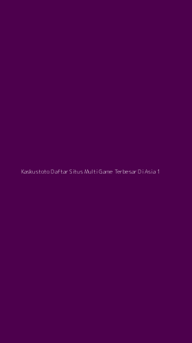 Tampilan Antarmuka Aplikasi Kaskustoto Daftar Situs Multi Game Terbesar Di Asia - 1