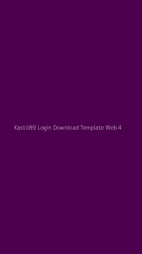 Tampilan Antarmuka Aplikasi Kastil89 Login Download Template Web - 4