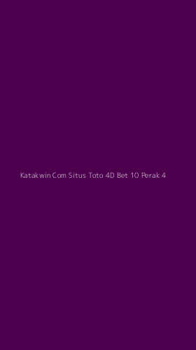Tampilan Antarmuka Aplikasi Katakwin Com Situs Toto 4d Bet 10 Perak - 4