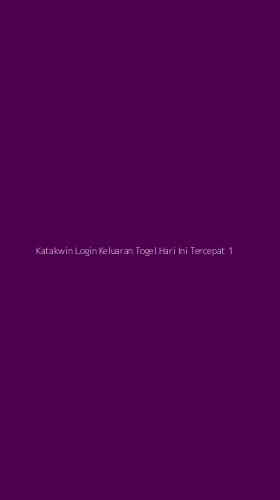Tampilan Antarmuka Aplikasi Katakwin Login Keluaran Togel Hari Ini Tercepat - 1