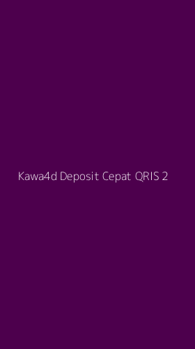 Tampilan Antarmuka Aplikasi Kawa4d Deposit Cepat Qris - 2