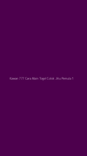 Tampilan Antarmuka Aplikasi Kawan 777 Cara Main Togel Colok Jitu Pemula - 1