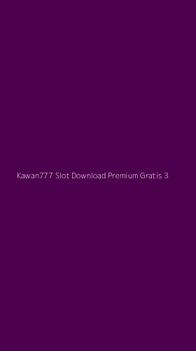 Tampilan Antarmuka Aplikasi Kawan777 Slot Download Premium Gratis - 3