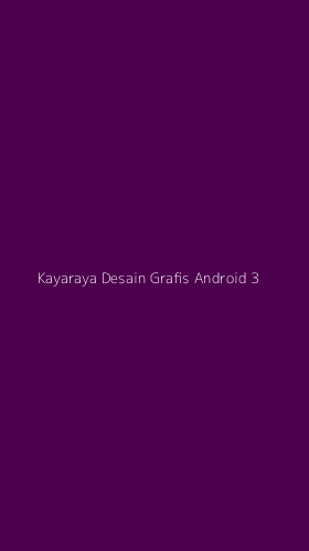 Tampilan Antarmuka Aplikasi Kayaraya Desain Grafis Android - 3