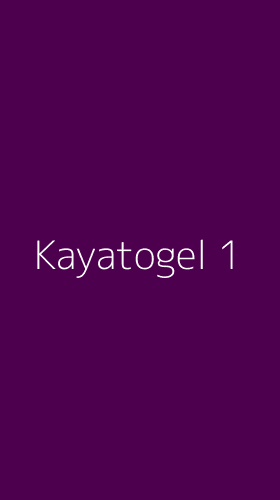 Tampilan Antarmuka Aplikasi Kayatogel - 1
