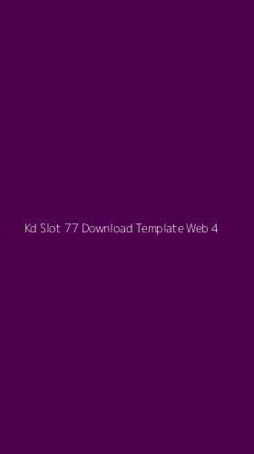Tampilan Antarmuka Aplikasi Kd Slot 77 Download Template Web - 4