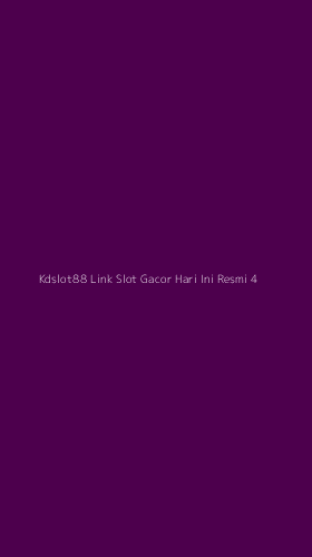 Tampilan Antarmuka Aplikasi Kdslot88 Link Slot Gacor Hari Ini Resmi - 4