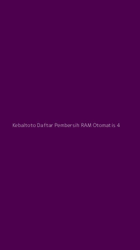 Tampilan Antarmuka Aplikasi Kebaltoto Daftar Pembersih Ram Otomatis - 4