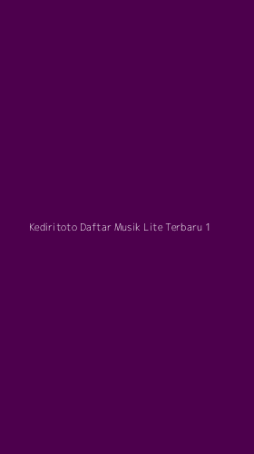 Tampilan Antarmuka Aplikasi Kediritoto Daftar Musik Lite Terbaru - 1