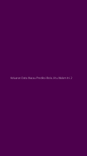 Tampilan Antarmuka Aplikasi Keluaran Data Macau Prediksi Bola Jitu Malam Ini - 2