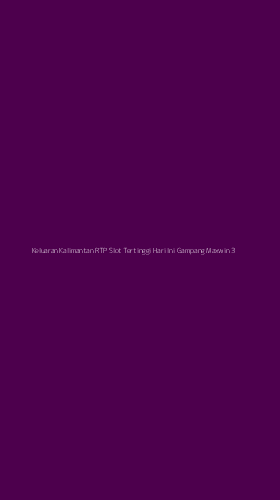 Tampilan Antarmuka Aplikasi Keluaran Kalimantan Rtp Slot Tertinggi Hari Ini Gampang Maxwin - 3