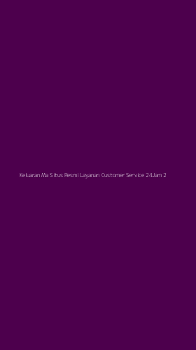 Tampilan Antarmuka Aplikasi Keluaran Ma Situs Resmi Layanan Customer Service 24jam - 2
