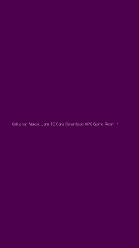 Tampilan Antarmuka Aplikasi Keluaran Macau Jam 10 Cara Download Apk Game Resmi - 1