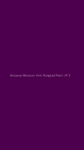 Tampilan Antarmuka Aplikasi Keluaran Missouri Anti Rungkad Pasti Jp - 3