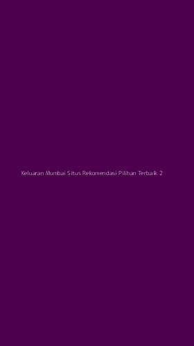 Tampilan Antarmuka Aplikasi Keluaran Mumbai Situs Rekomendasi Pilihan Terbaik - 2