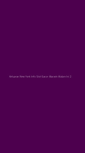 Tampilan Antarmuka Aplikasi Keluaran New York Info Slot Gacor Maxwin Malam Ini - 2