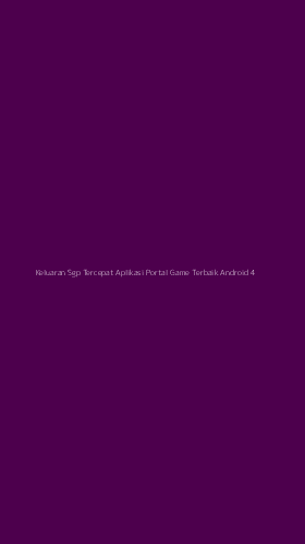 Tampilan Antarmuka Aplikasi Keluaran Sgp Tercepat Aplikasi Portal Game Terbaik Android - 4