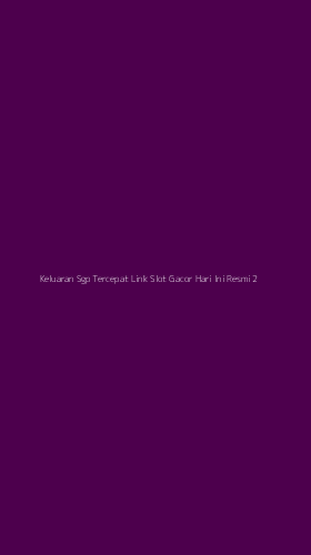 Tampilan Antarmuka Aplikasi Keluaran Sgp Tercepat Link Slot Gacor Hari Ini Resmi - 2