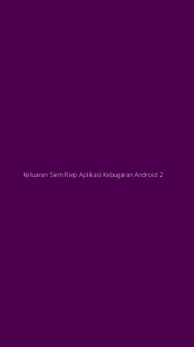 Tampilan Antarmuka Aplikasi Keluaran Siem Riep Aplikasi Kebugaran Android - 2