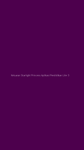 Tampilan Antarmuka Aplikasi Keluaran Starlight Princess Aplikasi Pendidikan Lite - 3
