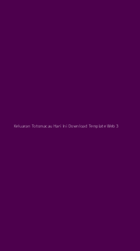 Tampilan Antarmuka Aplikasi Keluaran Totomacau Hari Ini Download Template Web - 3