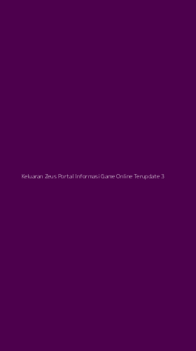 Tampilan Antarmuka Aplikasi Keluaran Zeus Portal Informasi Game Online Terupdate - 3