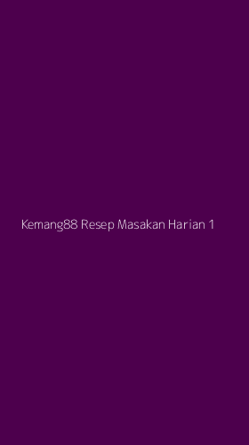 Tampilan Antarmuka Aplikasi Kemang88 Resep Masakan Harian - 1