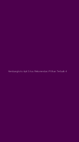 Tampilan Antarmuka Aplikasi Kembangtoto Apk Situs Rekomendasi Pilihan Terbaik - 4